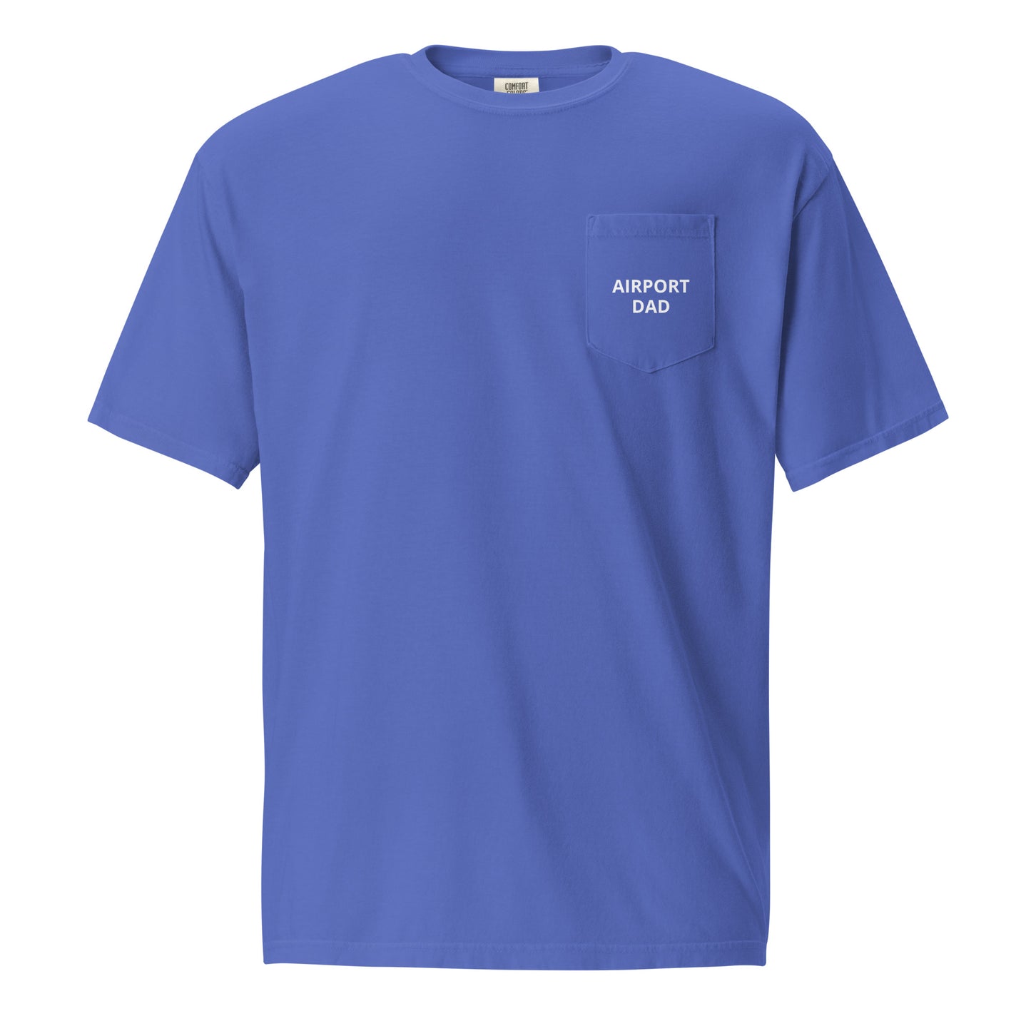 Airport Dad Comfort Colors T-Shirt